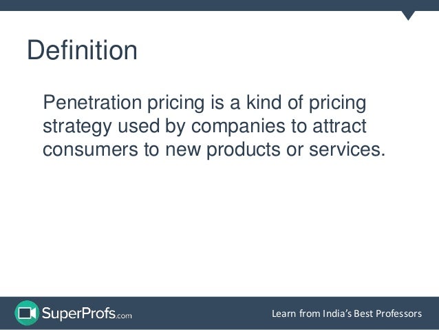 Penetration pricing definition photo 232